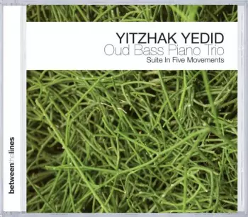 Oud Bass Piano Trio. Suite In Five Movements