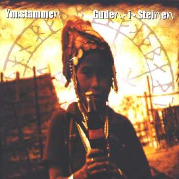 CD Ym-Stammen: Guden - i - Steinen
