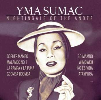 2CD Yma Sumac: Nightingale Of The Andes
