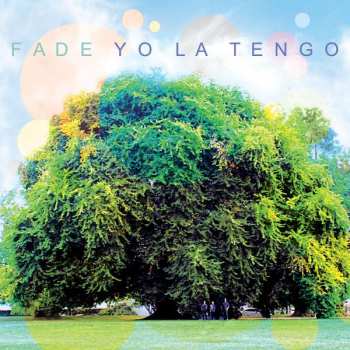 CD Yo La Tengo: Fade
