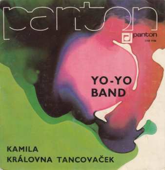 Album Yo Yo Band: Kamila / Královna Tancovaček