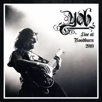 Yob: Live At Roadburn 2010