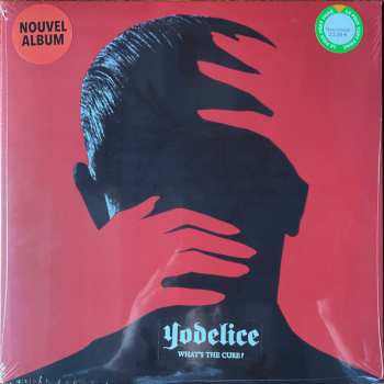 LP Yodelice: What’s The Cure ?