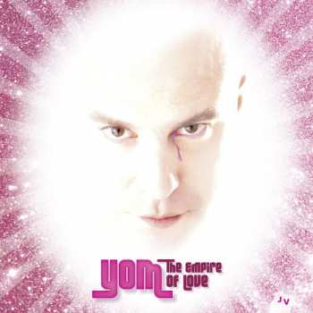 LP Yom: The Empire Of Love