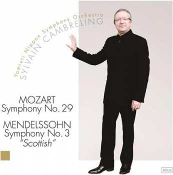 Album Wolfgang Amadeus Mozart: Symphony No.29/Symphony No.3 “Scottish”