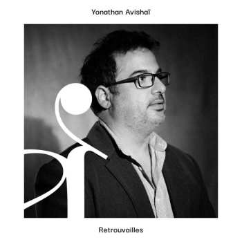 CD Yonathan Avishai: Retrouvailles