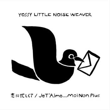 Album Yossy Little Noise Weaver: Koi Ni Isogashikute