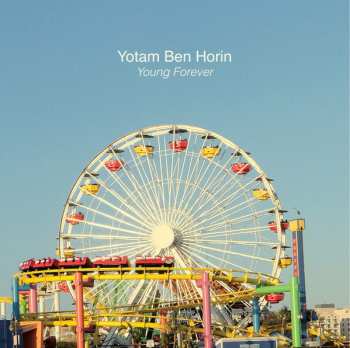 Album Yotam Ben Horin: Young Forever
