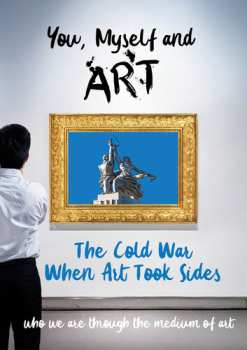 Album You, Myself And Art - The Cold War, When Art: You, Myself And Art
