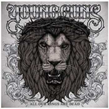 Album Young Guns: All Our Kings Are Dead