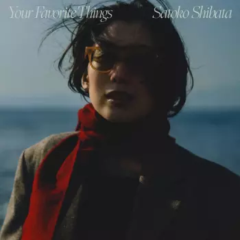 Satoko Shibata: Your Favorite Things