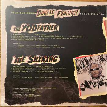 LP Your Old Droog: The Yodfather + The Shining