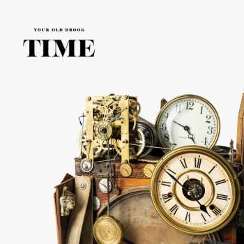 CD Your Old Droog: Time
