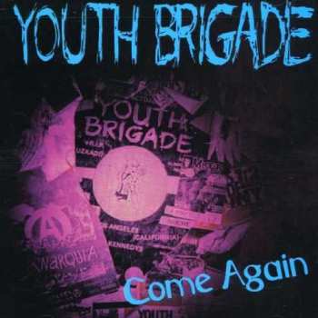 CD Youth Brigade: Come Again