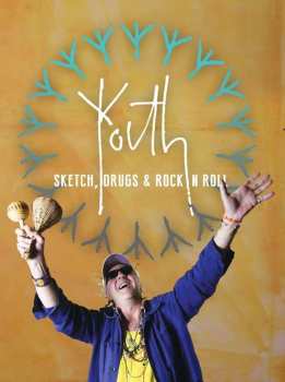 Album Youth: Sketch, Drugs & Rock N Roll