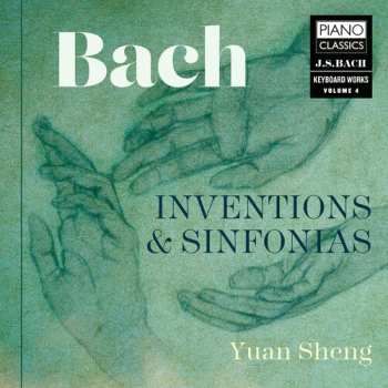 Album Yuan Sheng: Bach: Inventions & Sinfonias
