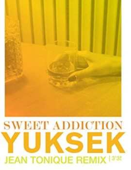 LP Yuksek: Sweet Addiction EP