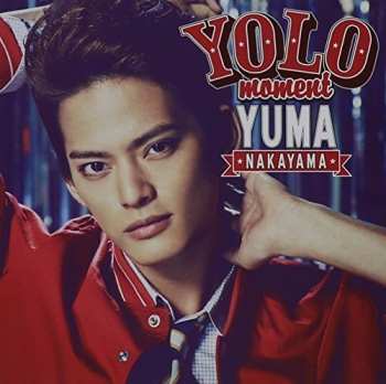 Album Yuma Nakayama: Yolo Moment B