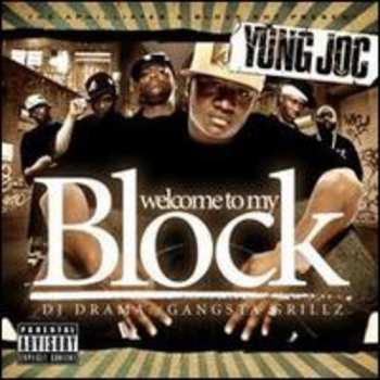 CD Yung Joc: Welcome To My Block