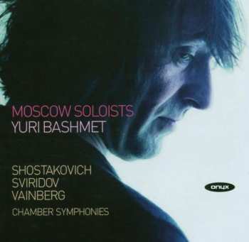 CD Dmitri Shostakovich: Chamber Symphonies