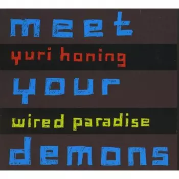 Meet Your Demons