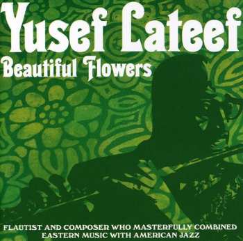 Album Yusef Lateef: Beautiful Flowers