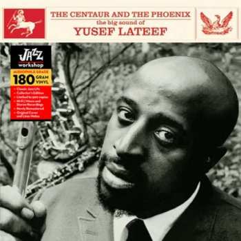 Album Yusef Lateef: The Centaur And The Phoenix