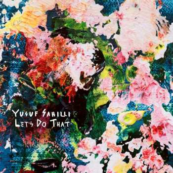 Album Yusuf Sahilli: Let's Do That