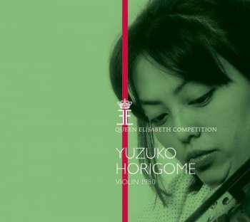 CD Yuzuko Horigome: Queen Elisabeth Competition, Violin 1980