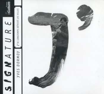 CD Yves Dormoy: For A Long Time I Used To Hate Cities