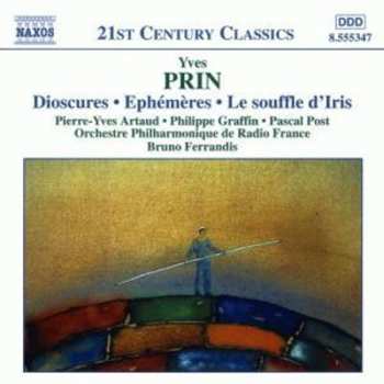 CD Orchestre Philharmonique De Radio France: Dioscures • Ephémères • Le Souffle D'Iris