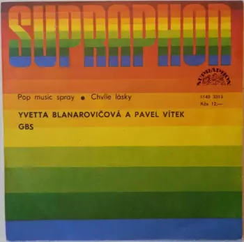 Pavel Vítek: Pop Music Spray • Chvíle Lásky