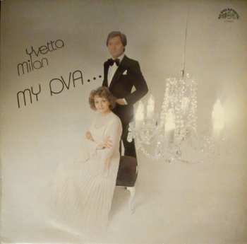 LP Yvetta Simonová: My Dva ...