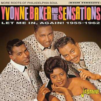 CD Yvonne Baker & The Sensations: Let Me In, Again!