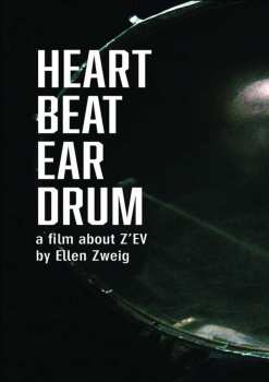 DVD Z'EV: Heart Beat Ear Drum