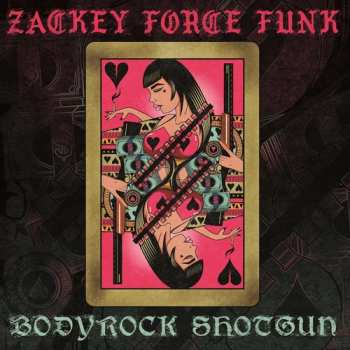 Album Zackey Force Funk: Bodyrock Shotgun