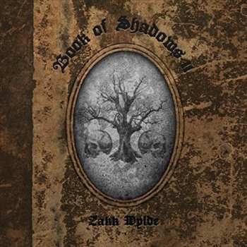 CD Zakk Wylde: Book Of Shadows II DIGI