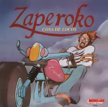 Zaperoko: Cosa De Locos