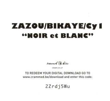 LP Zazou, Bikaye and CY1: Noir Et Blanc 