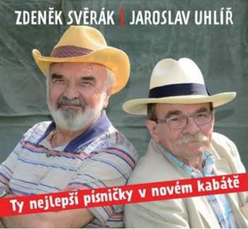 Album Jaroslav Uhlíř: Ty Nejlepší Písničky V Novém Kabátě