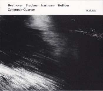 Album Ludwig van Beethoven: Beethoven Bruckner Hartmann Holliger