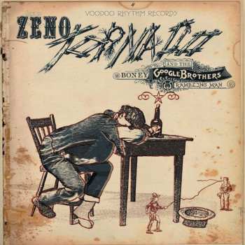 LP Zeno Tornado And The Boney Google Brothers: Rambling Man