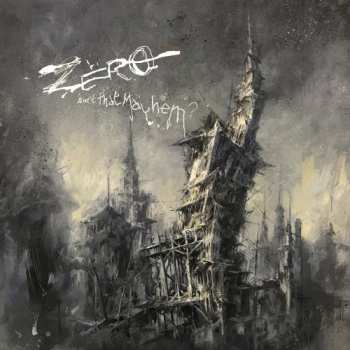 2LP Zero: Ain't That Mayhem