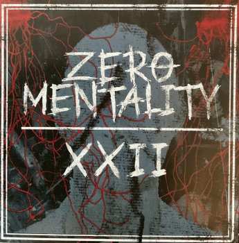 Album Zero Mentality: XXII