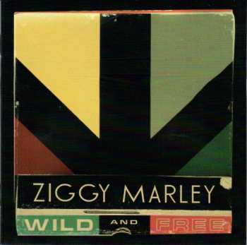 CD Ziggy Marley: Wild And Free