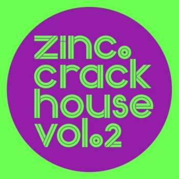 Album DJ Zinc: Crack House Vol.2