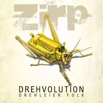 Zirp: Drehvolution Drehleier Folk