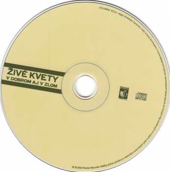 CD Živé Kvety: V Dobrom Aj V Zlom