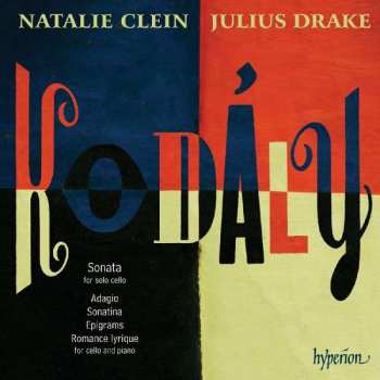 Album Zoltán Kodály: Sonata For Solo Cello • Adagio • Sonatina • Epigrams • Romance Lyrique