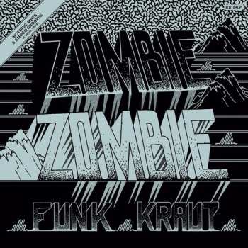 Album Zombie Zombie: Funk Kraut